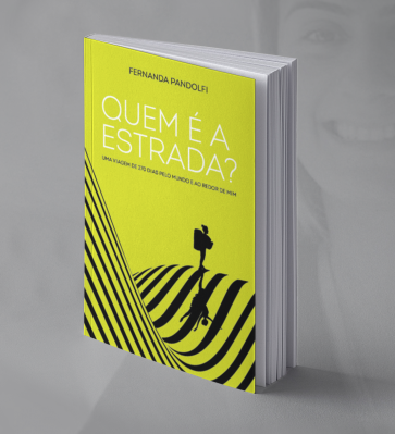 Livro QUEM É A ESTRADA? ( Fê Pandolfi)